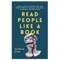 Read People Like a Book: How to Analyze, Understand Paperback